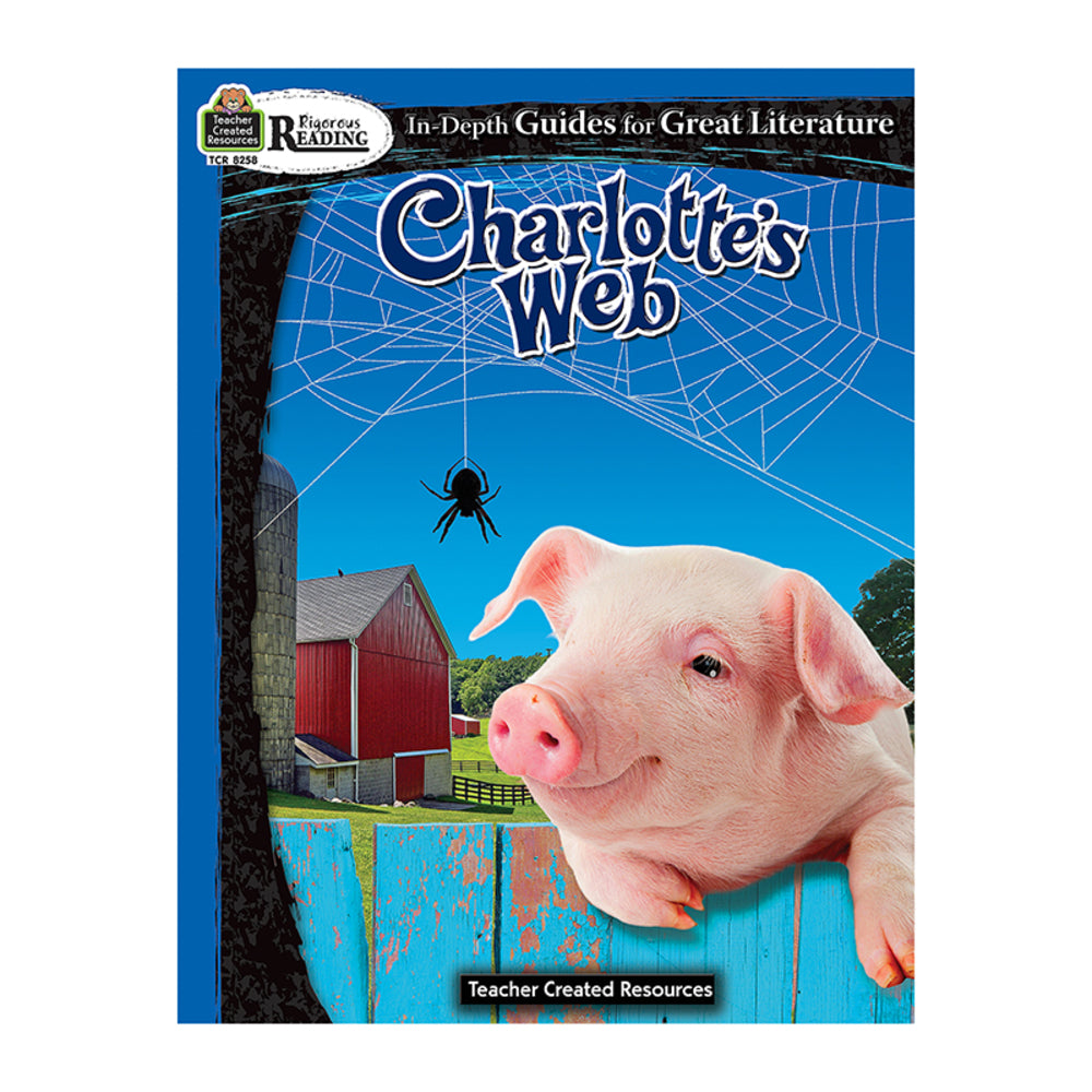 Teacher Created Resources TCR8258 Rigorous Reading: Charlotte's Web - Educational Resource for Reading Comprehension Image 1
