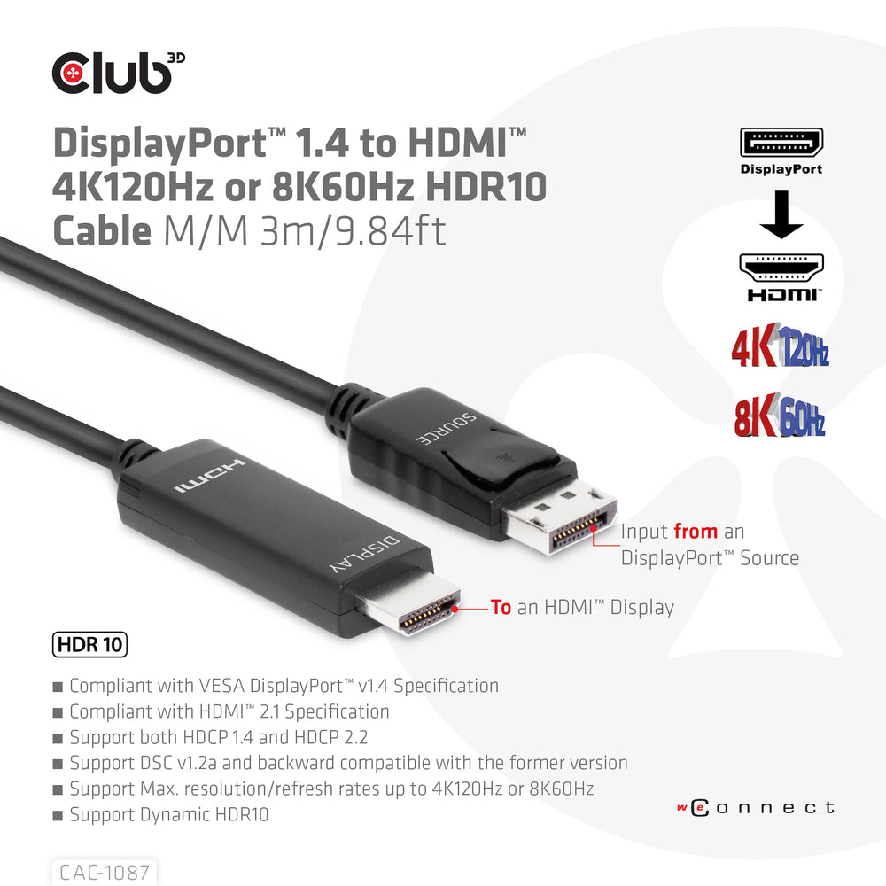 Club 3D CAC-1087 DP1.4 to HDMI 4K120Hz/8K60Hz HDR10 Cable 3m - 9.8ft Image 1